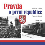 Pravda o první republice - Václav Junek