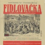 Fidlovačka František Škroup,