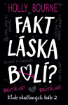 Fakt láska bolí? - Holly Bourne