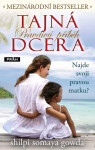Tajná dcera - Shilpi Somaya Gowda