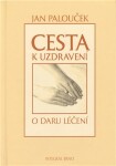 Cesta k uzdravení