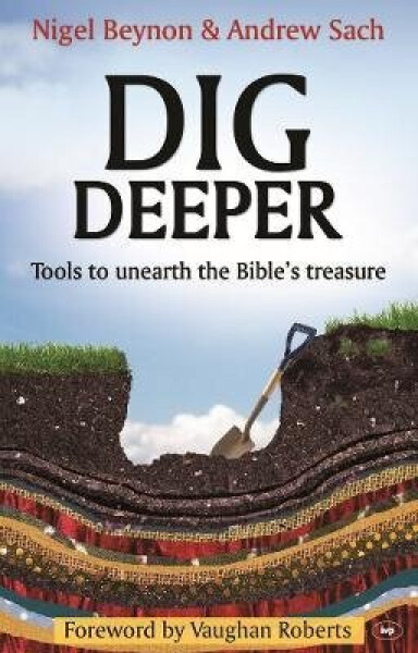 Dig Deeper - Nigel Beynon