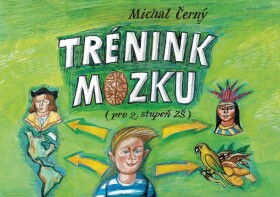 Trénink mozku pro stupeň ZŠ Michal Černý