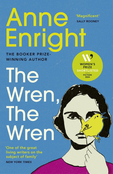 The Wren, The Wren: From the Booker Prize-winning author - Anne Enrightová