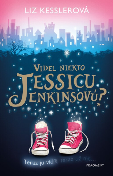 Videl niekto Jessicu Jenkinsovú? - Liz Kessler