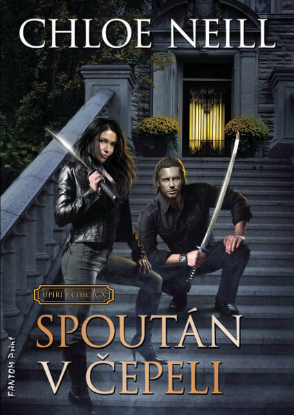 Spoután v čepeli - Chloe Neill