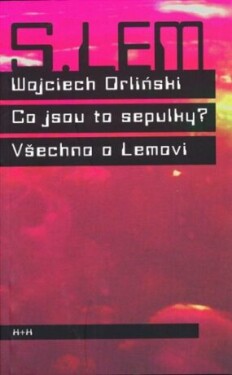 Co jsou to sepulky? Wojciech Orlinski