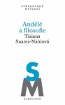 Andělé filosofie Tiziana Suarez-Naniová