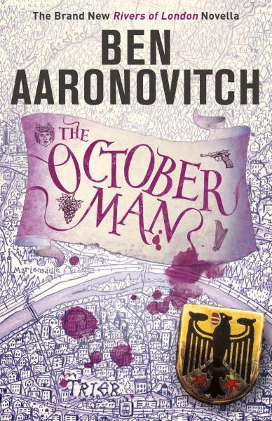 The October Man: A Rivers of London Novella - Ben Aaronovitch