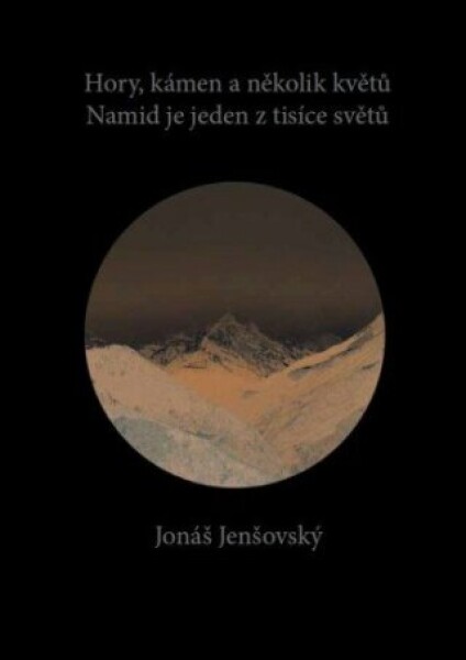 Hory, kámen a několik květů, Namid je jeden z tisíce světů - Jonáš Jenšovský - e-kniha