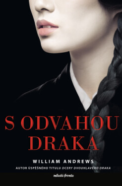 S odvahou draka - William Andrews - e-kniha