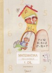 Matematika pro 2. ročník základní školy (1. díl) - Jana Potůčková