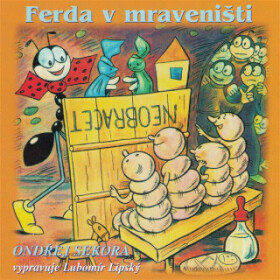 Ferda v mraveništi - Ondřej Sekora - audiokniha