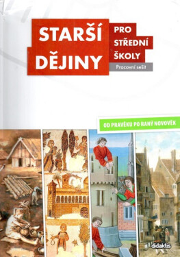 Starší dějiny pro Pracovní sešit