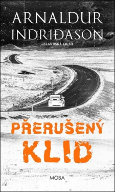 Přerušený klid - Islandská krimi - Arnaldur Indridason