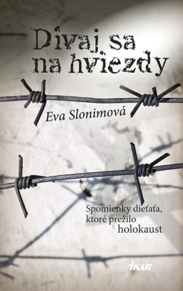 Dívaj sa na hviezdy (e-kniha) - Eva Slonimová