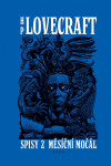 Spisy 2 - Měsíční močál, 1. vydání - Howard Phillips Lovecraft