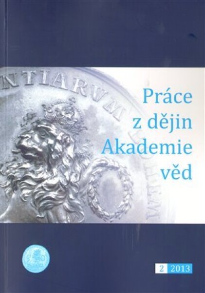 Práce z dějin Akademie věd 2/2013