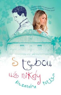 S tebou už nikdy - Alexandra Potter - e-kniha