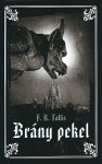 Brány pekel - F. R. Tallis