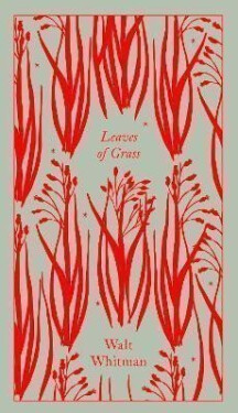 Leaves of Grass - Walt Whitman
