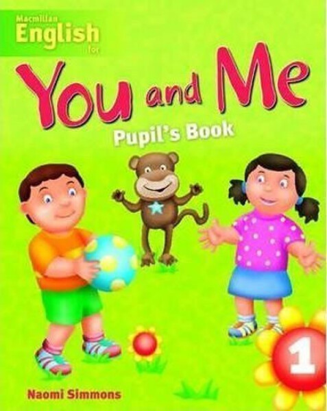 You and Me 1: Pupil`s Book - Naomi Simmons