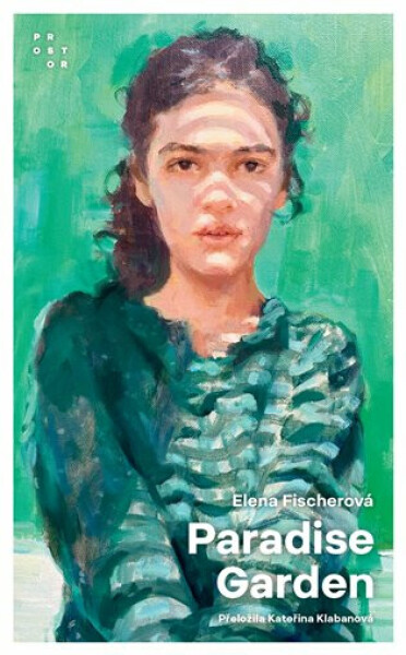 Paradise Garden - Elena Fischerová
