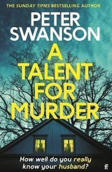 A Talent for Murder: This summer´s must-read psychological thriller - Peter Swanson