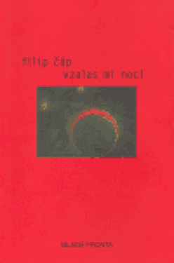 Vzalas mi noci - Filip Čáp
