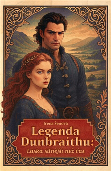 Legenda Dunbraithu - Irena Šénová