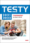 Testy 2021-2022 z matematiky pro žáky 9. tříd ZŠ - D. Gazárková