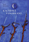 Kacířské vinobraní Holcman Josef