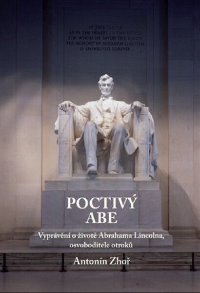 Poctivý Abe Antonín Zhoř