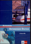 Unternehmen Deutsch Aufbaukurs - 2CD - Norber Becker