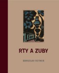 Rty zuby Bohuslav Reynek