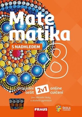 Matematika 8 s nadhledem pro ZŠ a víceletá gymnázia - Hybridní pracovní sešit 2v1 - Pavel Tlustý