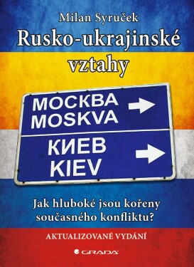 E-kniha: Rusko-ukrajinské vztahy od Syruček Milan