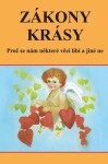 Zákony krásy - Proč se nám některé věci líbí a jiné ne - Eva Vutková