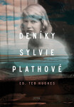 Deníky Sylvie Plathové - Sylvia Plathová