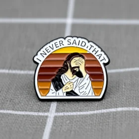 Pinarna.cz Ježíš - I never said that / To jsem nikdy neřekl - s pozadím