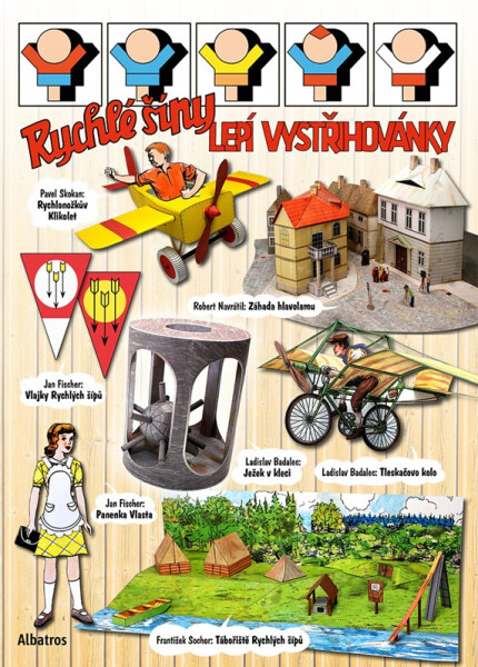 Vystřihovánky - Rychlé šípy lepí vystřihovánky - Jaroslav Foglar