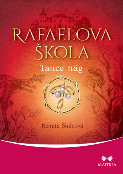 Rafaelova škola: Tance nág - Renata Štulcová