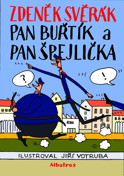 Pan Buřtík a pan Špejlička - Zdeněk Svěrák