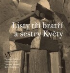 Listy tří bratří sestry Květy