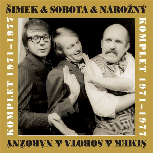 Šimek & Nárožný & Sobota Komplet 1971-1977 - Miloslav Šimek