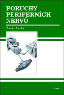 Poruchy periferních nervů - Zdeněk Ambler