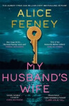 My Husband´s Wife - Alice Feeney