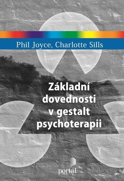 Základní dovednosti gestalt psychoterapii,