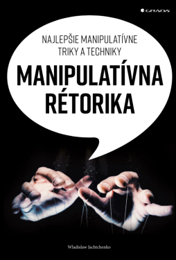 Manipulatívna rétorika - Wladislaw Jachtchenko