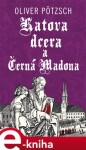 Katova dcera Černá Madona